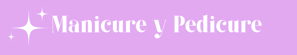 Manicure y Pedicure